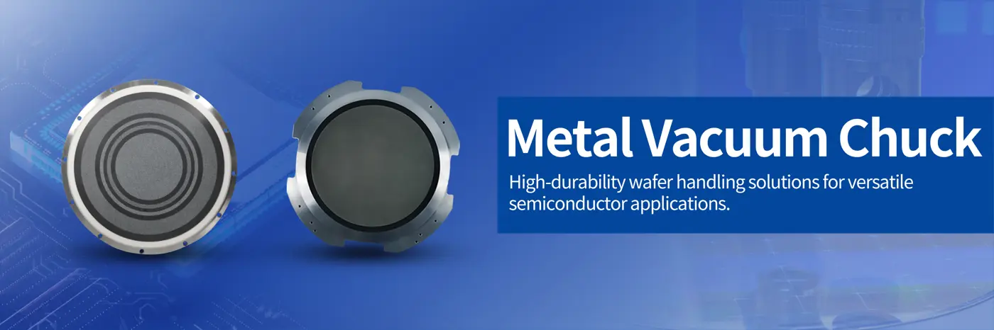 Vacuum Chuck